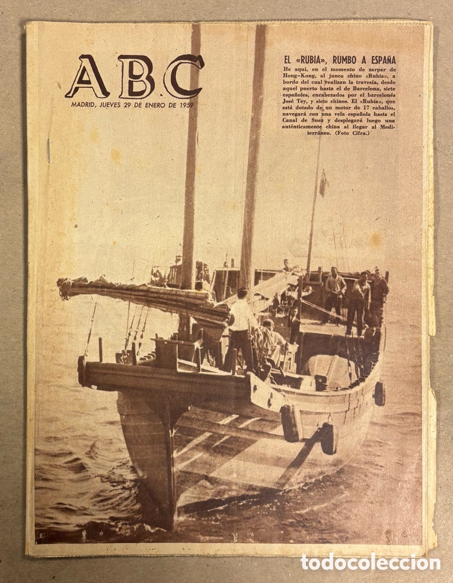 Coleccionismo de revistas y peri&oacute;dicos: ABC (29 ENERO 1959) BARCO &ldquo;LA RUBIA&rdquo; RUMBO A ESPA&Ntilde;A DESDE HONG-KONG, PINTOR JOAQU&Iacute;N VAQUERO