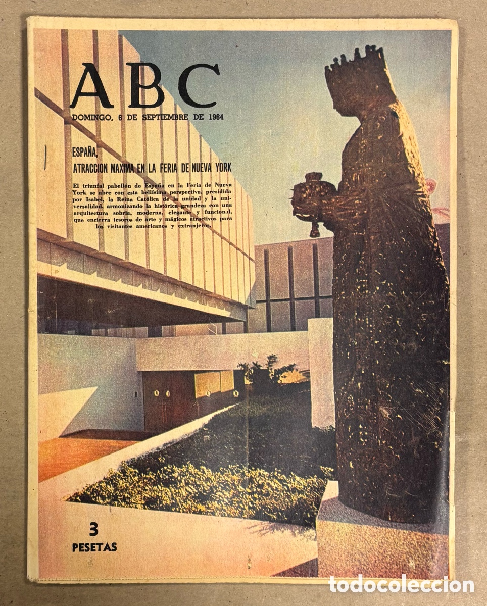 Sammeln von Zeitschriften und Zeitungen: ABC (6 SEPTIEMBRE 1964) ESPA&Ntilde;A EN LA FERIA DE NUEVA YORK, ARMANDO CALVO, ACROBACIA A&Eacute;REA QUINTANA Y