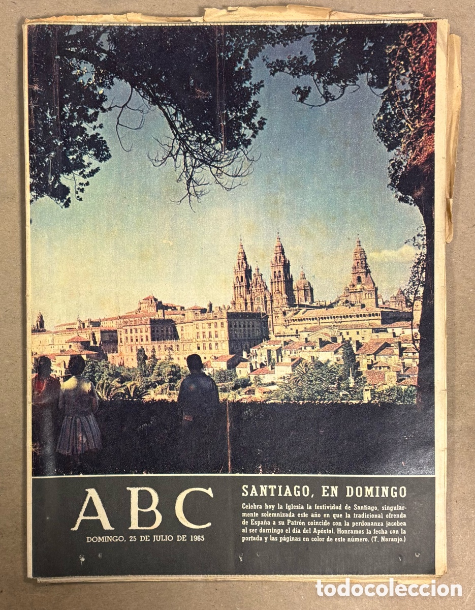 Coleccionismo de revistas y peri&oacute;dicos: ABC (25 JULIO 1965) SANTIAGO DE COMPOSTELA EN DOMINGO, A&Ntilde;OS SANTO JACOBEO, VEL&Oacute;DROMO ANOETA