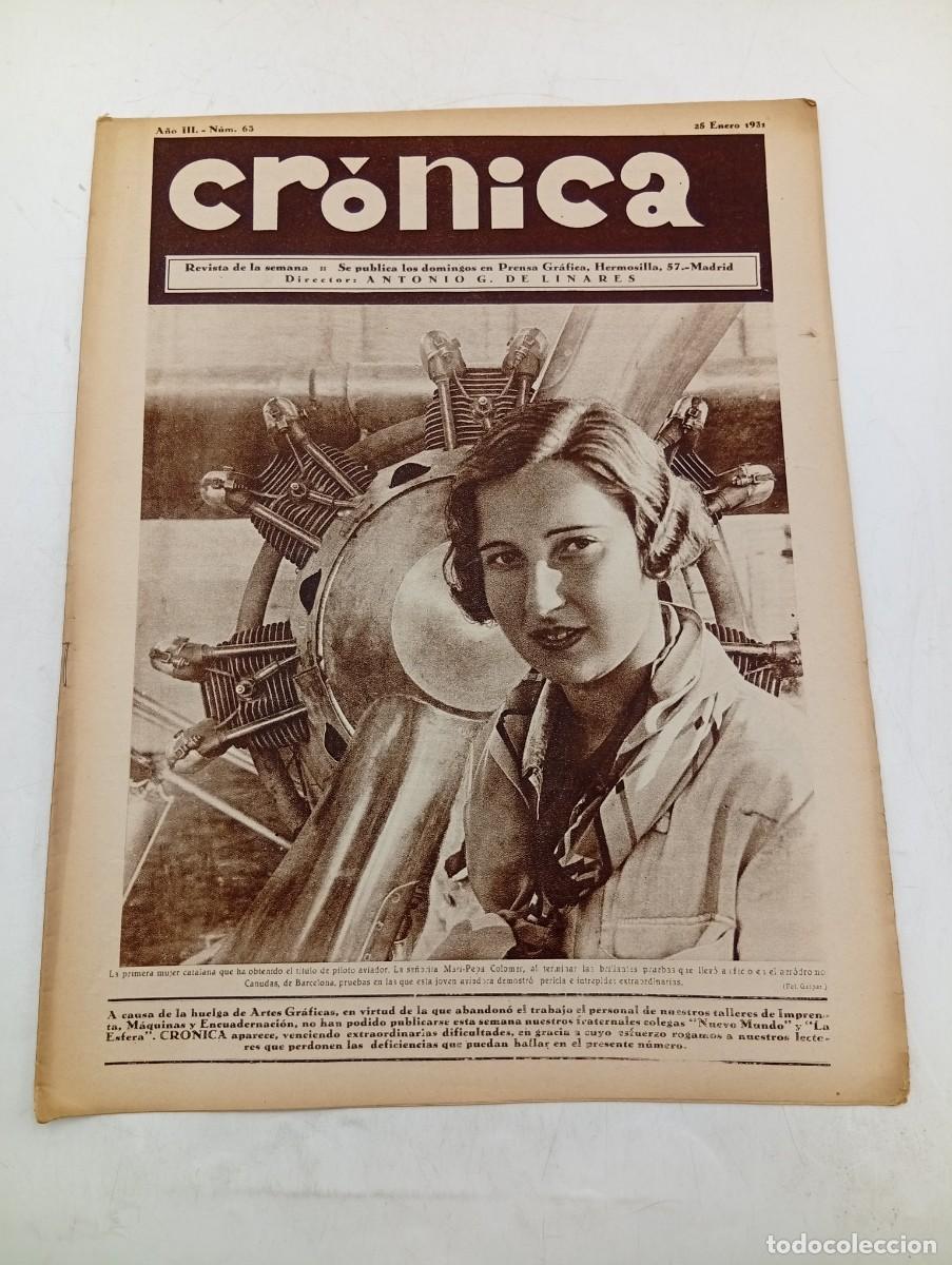 Coleccionismo de revistas y peri&oacute;dicos: CR&Oacute;NICA. REVISTA DE LA SEMANA. N&ordm; 63. ENE 1931. MARI-PEPA, PRIMERA CATALANA CON EL TITULO DE.. LEER.