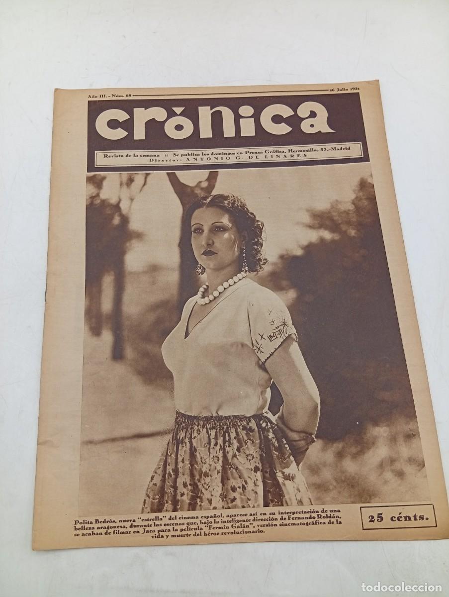 Coleccionismo de revistas y peri&oacute;dicos: CR&Oacute;NICA. REVISTA DE LA SEMANA. N&ordm; 89. JUL 1931. POLITA BEDROS, ESTRELLA DEL CINE. COMERCIANT.. LEER.