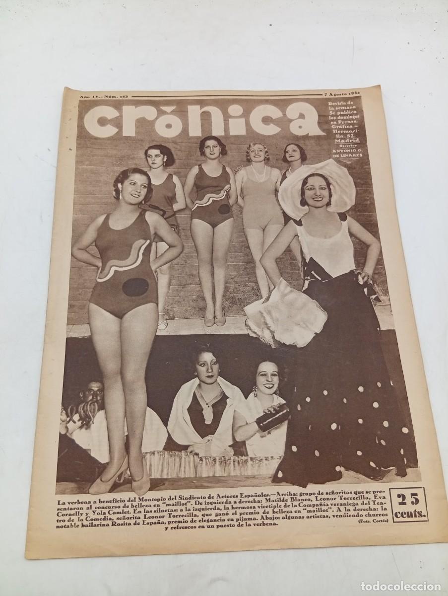 Coleccionismo de revistas y peri&oacute;dicos: CR&Oacute;NICA. REVISTA DE LA SEMANA. N&ordm; 143. AGOSTO 1932. MISS PRENSA. FABRICA DE PERFUMERIA. EL .. LEER.