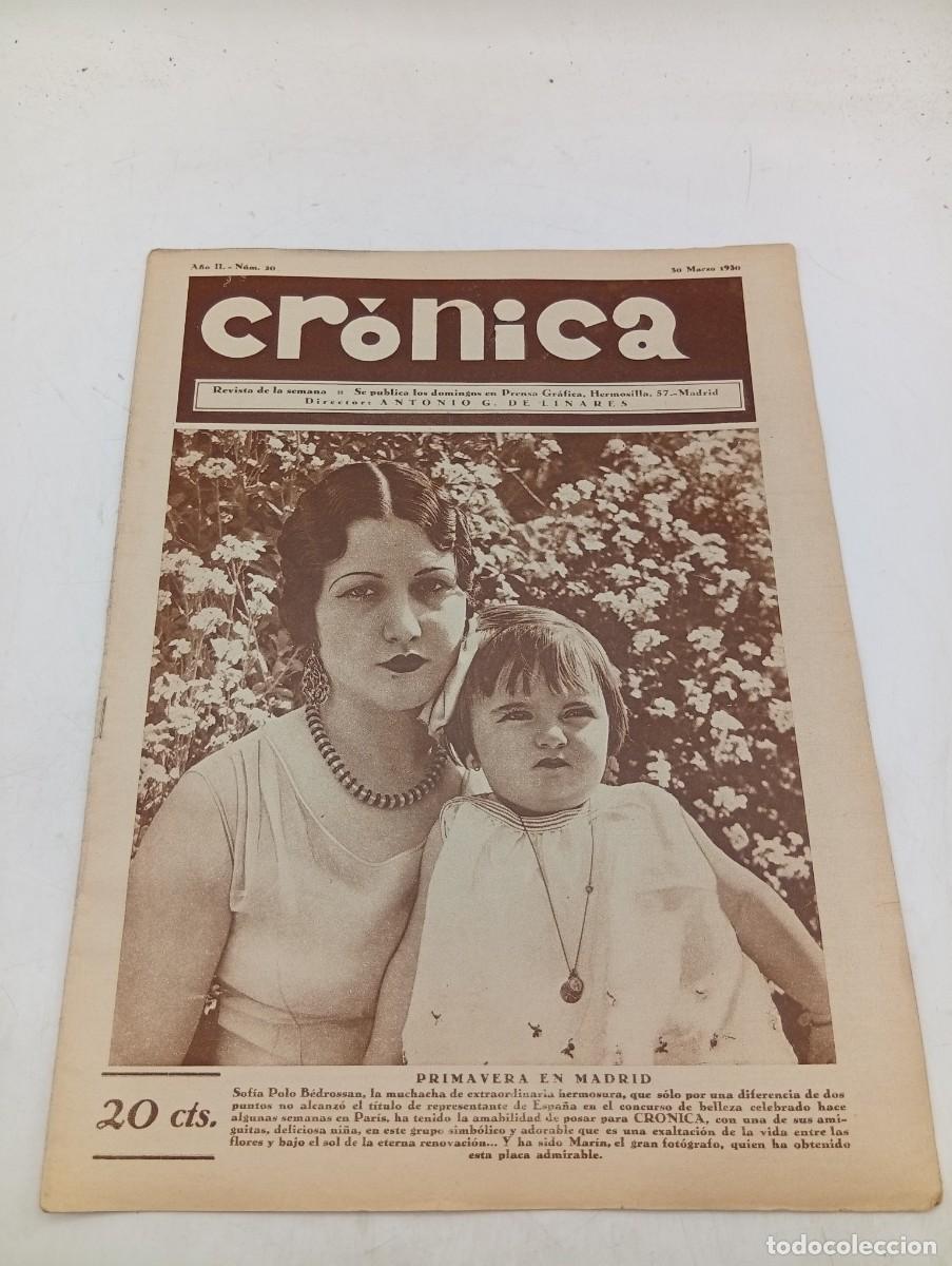 Coleccionismo de revistas y peri&oacute;dicos: CR&Oacute;NICA. REVISTA DE LA SEMANA. N&ordm; 20. MAR 1930. SOFIA POLO BEDROSSAN. CATALU&Ntilde;A EN MADRID.... LEER.