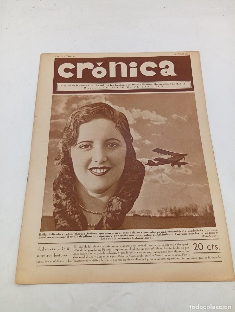 Coleccionismo de revistas y peri&oacute;dicos: CR&Oacute;NICA. REVISTA DE LA SEMANA. N&ordm; 21. ABRIL 1930. MARUJA SORIANO, PROXIMA A OBTENER EL TITUL.. LEER.