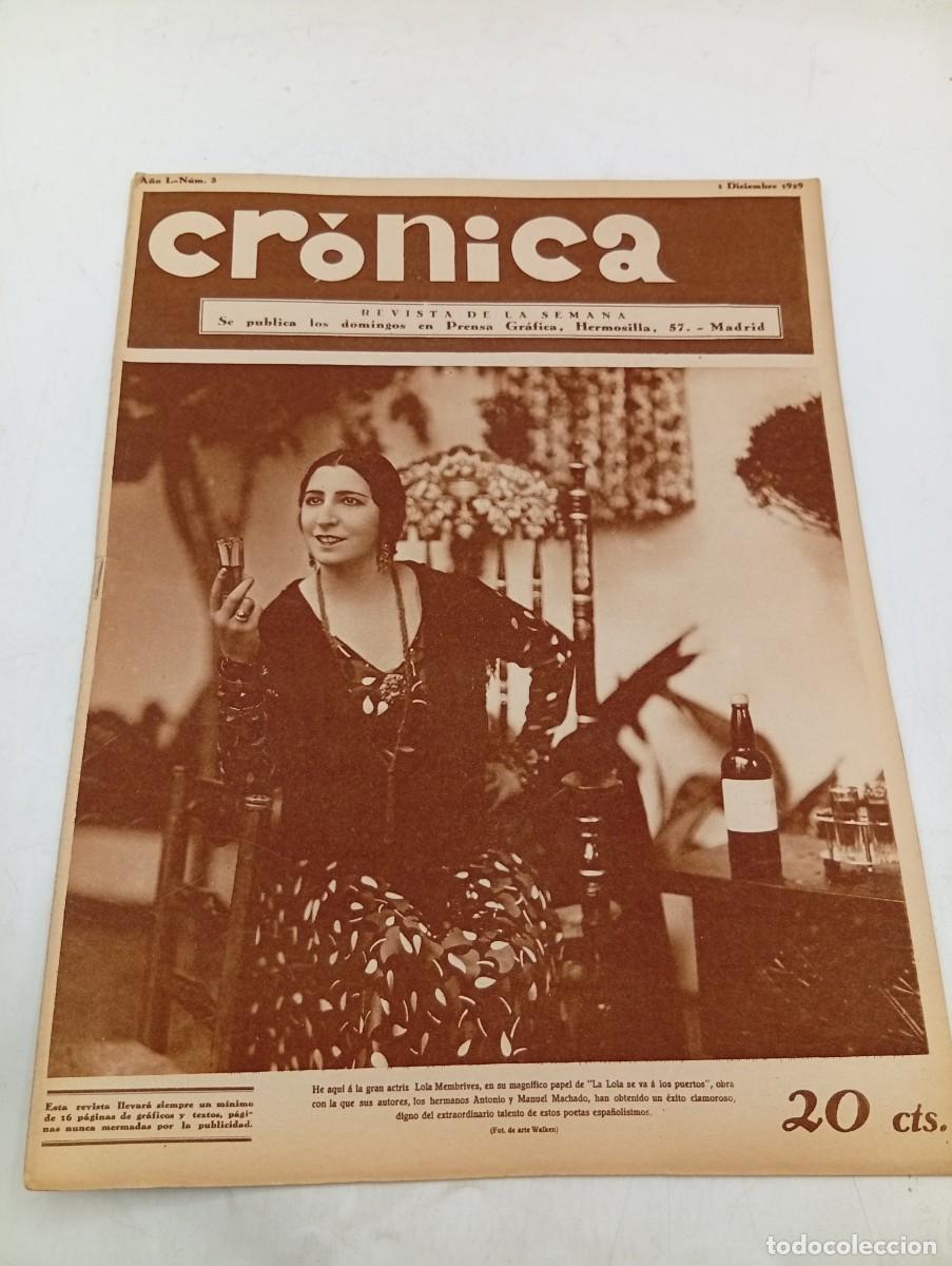 Coleccionismo de revistas y peri&oacute;dicos: CR&Oacute;NICA. REVISTA DE LA SEMANA. N&ordm; 3. DIC 1929. LOLA MEMBRIVES, GRAN ACTRIZ EN LA &uml;LOLA SE VA.. LEER.
