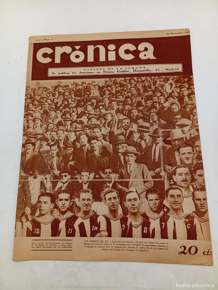 Coleccionismo de revistas y peri&oacute;dicos: CR&Oacute;NICA. REVISTA DE LA SEMANA. N&ordm; 2. NOV 1929. EQUIPO DEL CLUB DEPORTIVO NACIONAL. AUSSIE, .. LEER.