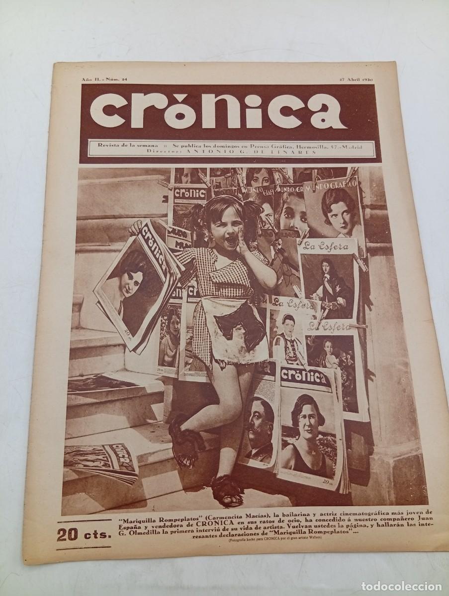 Coleccionismo de revistas y peri&oacute;dicos: CR&Oacute;NICA. REVISTA DE LA SEMANA. N&ordm; 24. ABRIL 1930. &uml;MARIQUILLA ROMPEPLATOS&uml;,CARMENCITA MACIAS.. LEER.