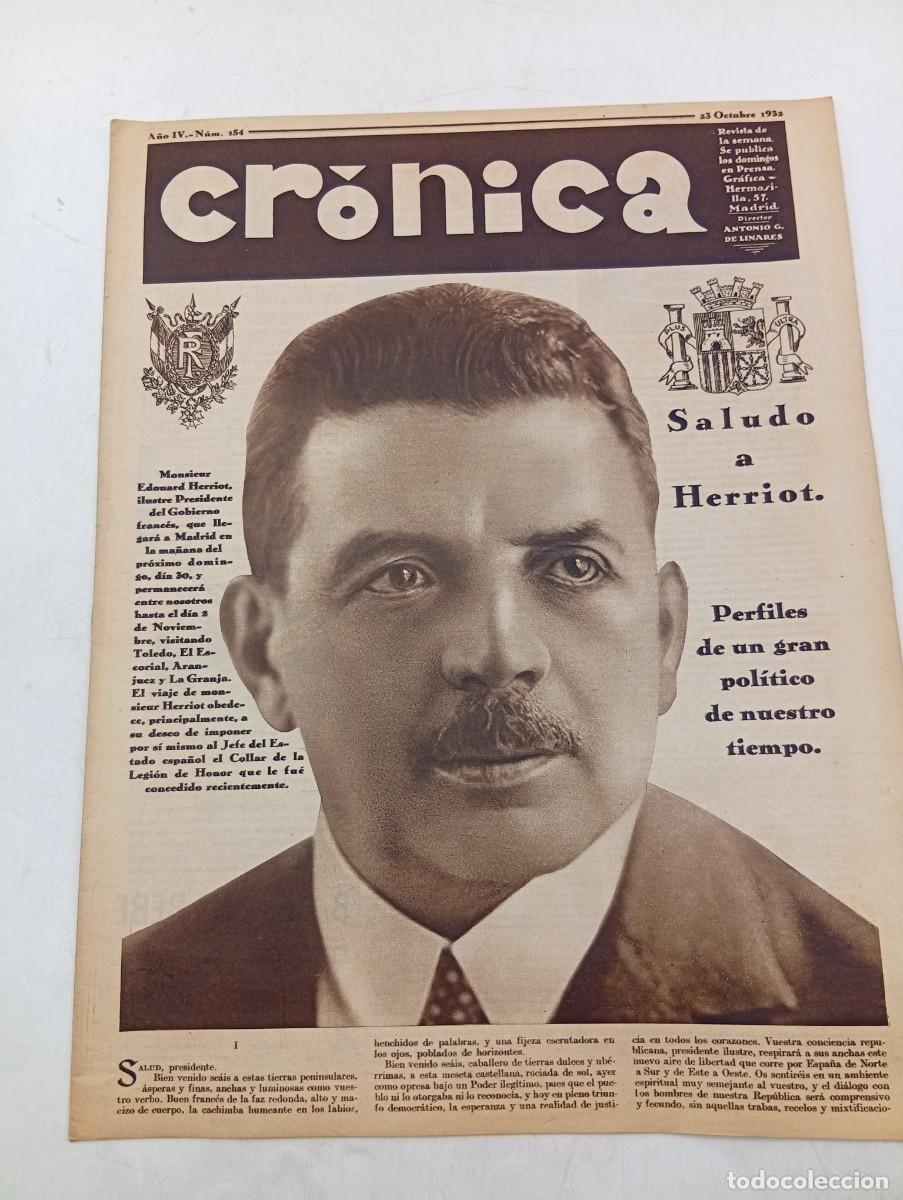 Coleccionismo de revistas y peri&oacute;dicos: CR&Oacute;NICA. REVISTA DE LA SEMANA. N&ordm; 154. OCT 1932. MONSIEUR EDOUARD HERRIOT, PRESIDENTE FRAN.... LEER.