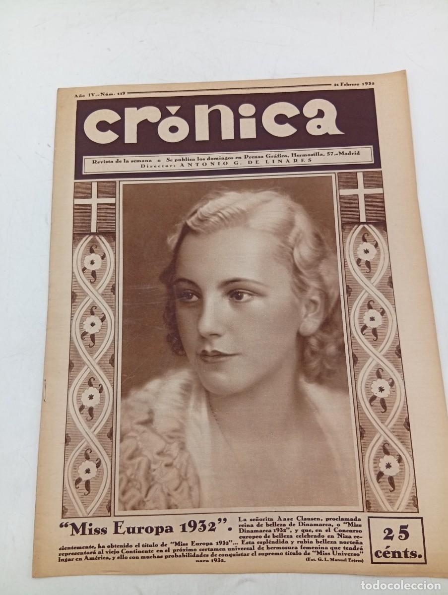 Coleccionismo de revistas y peri&oacute;dicos: CR&Oacute;NICA. REVISTA DE LA SEMANA. N&ordm; 119. FEB 1932. AASE CLAUSEN, REINA DE LA BELLEZA. INTENTOS.. LEER.