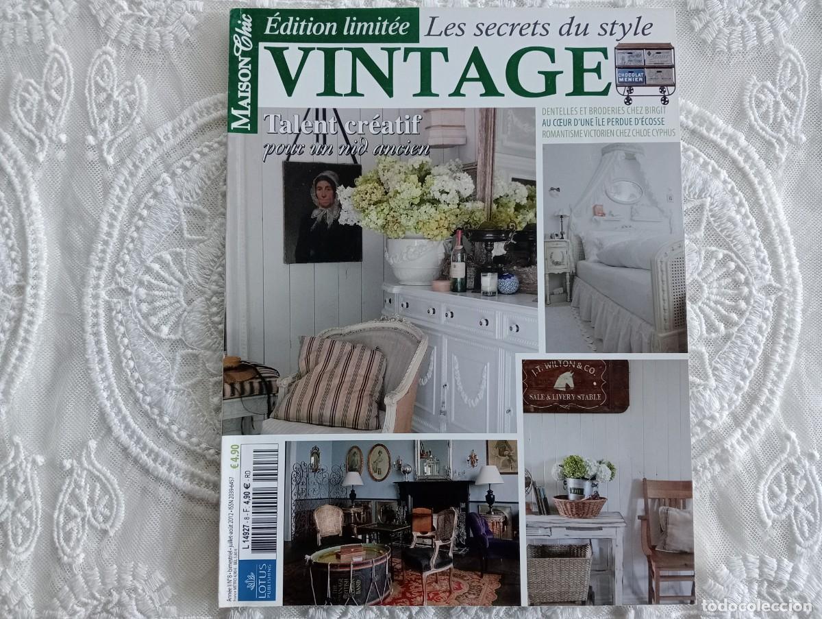 Coleccionismo de revistas y peri&oacute;dicos: Maison Chic Edici&oacute;n Limitada n&ordm; 8 &ndash; Julio-Agosto 2012 &ndash; Decoraci&oacute;n Vintage y Shabby Chic