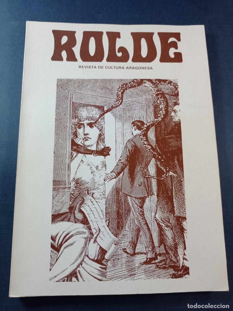 Coleccionismo de revistas y peri&oacute;dicos: ROLDE N&ordm; 41 43. REVISTA DE CULTURA ARAGONESA. 1987. GARC&Iacute;A ABRINES. F&Eacute;LIX ROMEO. BERNAL. EL CHIFLO +