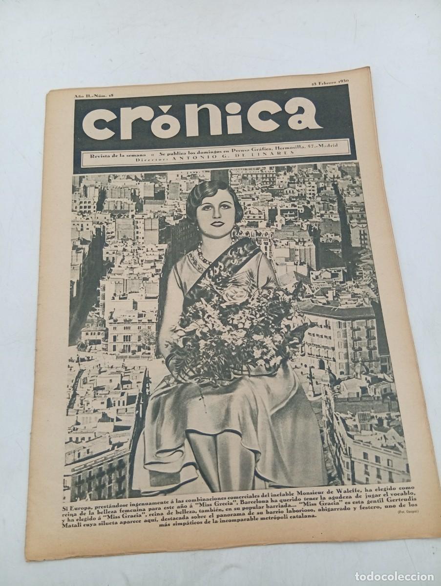 Coleccionismo de revistas y peri&oacute;dicos: CR&Oacute;NICA. REVISTA DE LA SEMANA. N&ordm; 15. FEB 1930. MONSIEUR DE WALEFFE. EL MARQUES DE ALHUCEMAS.. LEER.