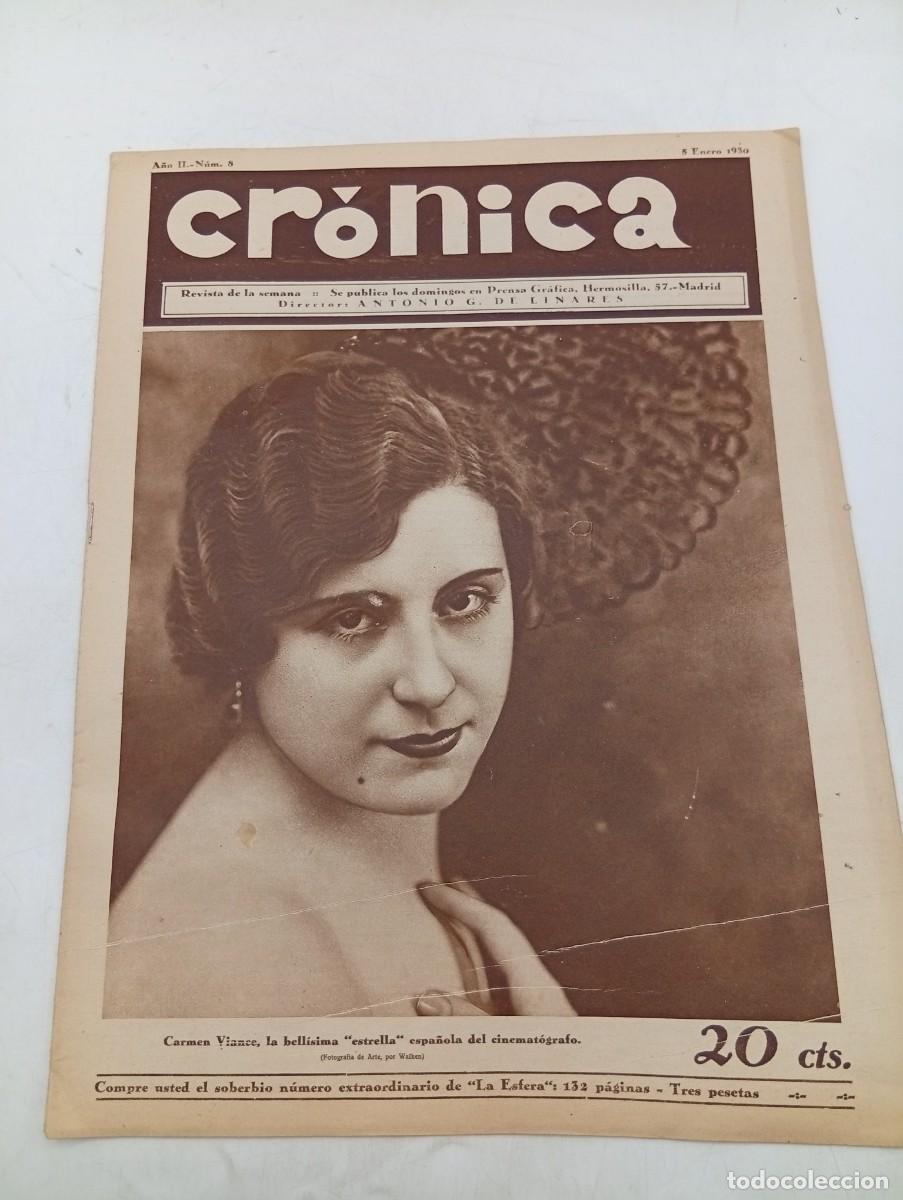 Coleccionismo de revistas y peri&oacute;dicos: CR&Oacute;NICA. REVISTA DE LA SEMANA. N&ordm; 8. MAR 1930. CARMEN VIANCE, ACTRIZ. LOS REYES MAGOS. EL CO.. LEER.