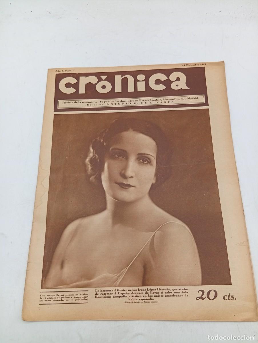 Coleccionismo de revistas y peri&oacute;dicos: CR&Oacute;NICA. REVISTA DE LA SEMANA. N&ordm; 7. DIC 1929. IRENE LOPEZ HEREDIA. FIESTAS DE NAVIDAD Y A&Ntilde;O.. LEER.