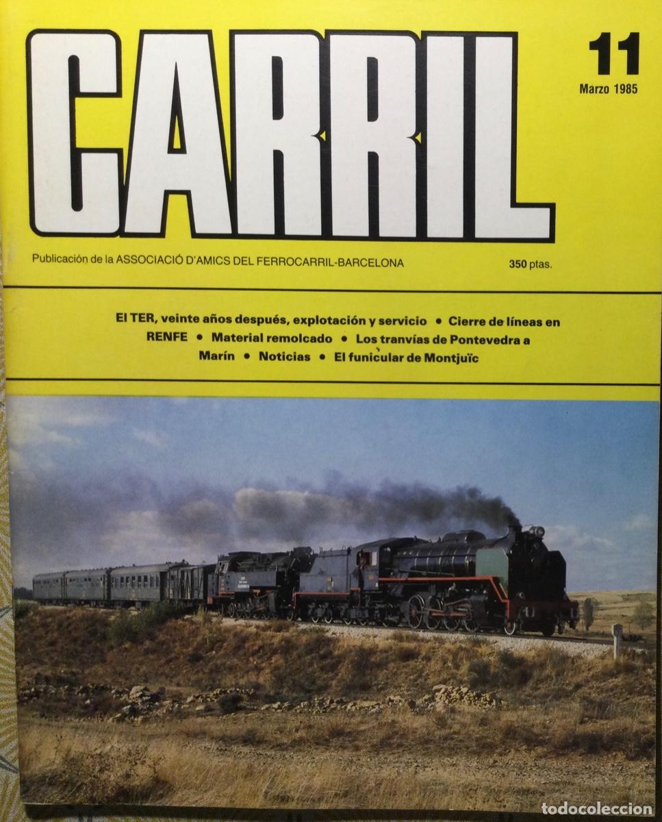 Coleccionismo de revistas y peri&oacute;dicos: REVISTA CARRIL N&Uacute;MERO 11 marzo 1985