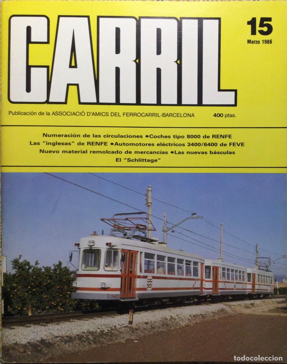 Collectionnisme de Revues et Journaux: REVISTA CARRIL N&Uacute;MERO 15/marzo 1985