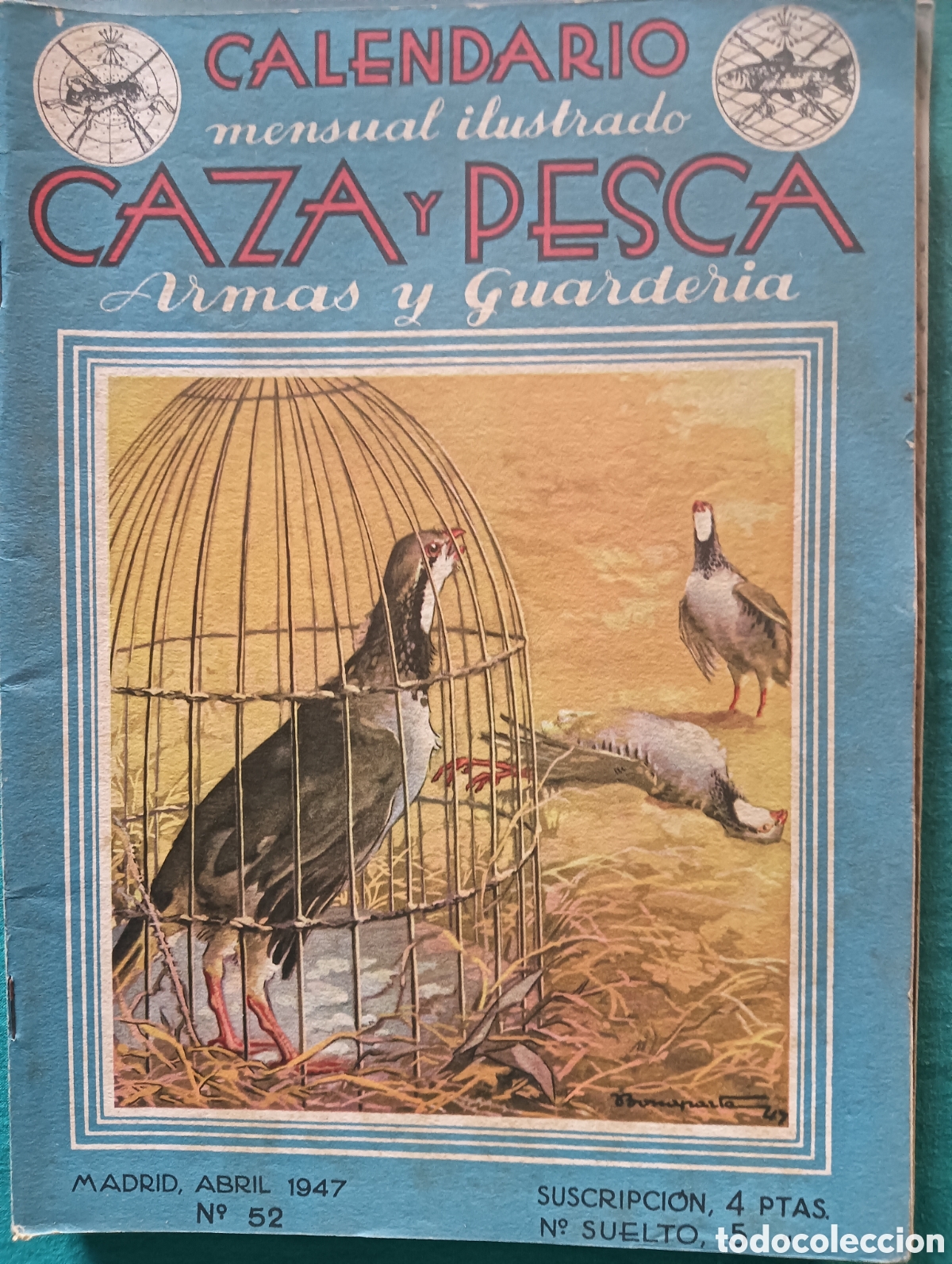 Coleccionismo de revistas y peri&oacute;dicos: Calendario de caza y pesca abril de 1947 n&uacute;mero 52