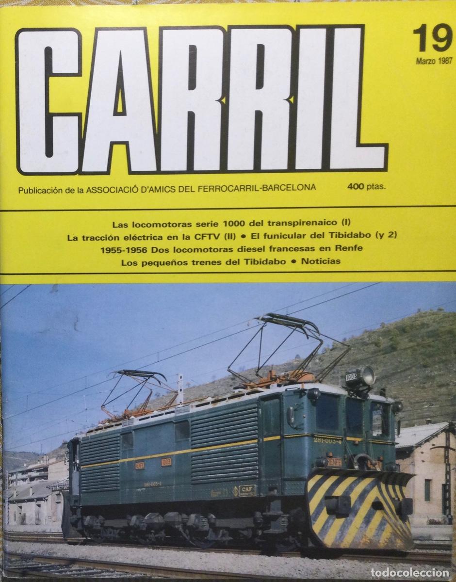 Coleccionismo de revistas y peri&oacute;dicos: REVISTA CARRIL N&Uacute;MERO 19 marzo 19887