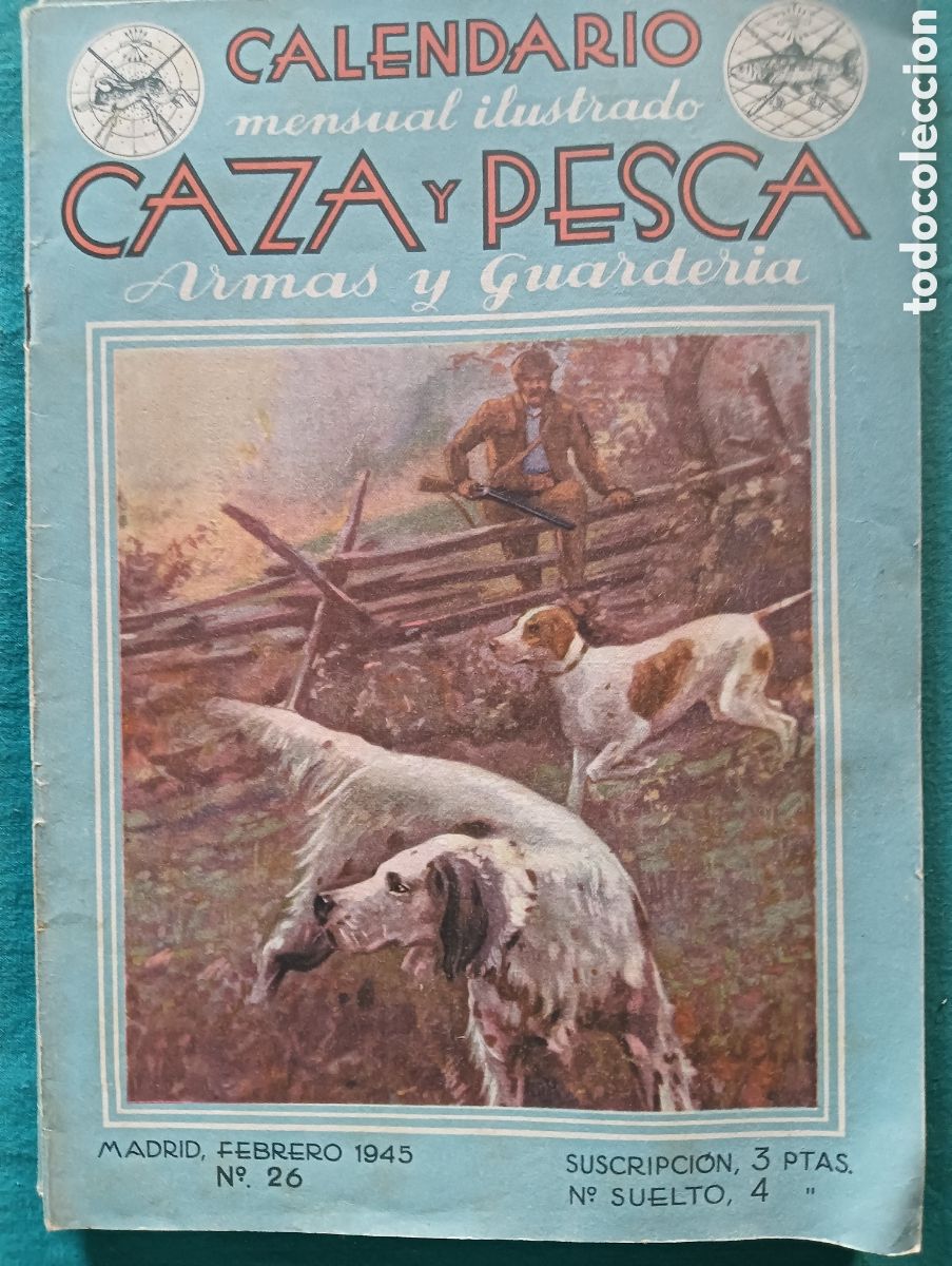 Coleccionismo de revistas y peri&oacute;dicos: Revista caza y pesca n&uacute;mero 26 febrero de 1945
