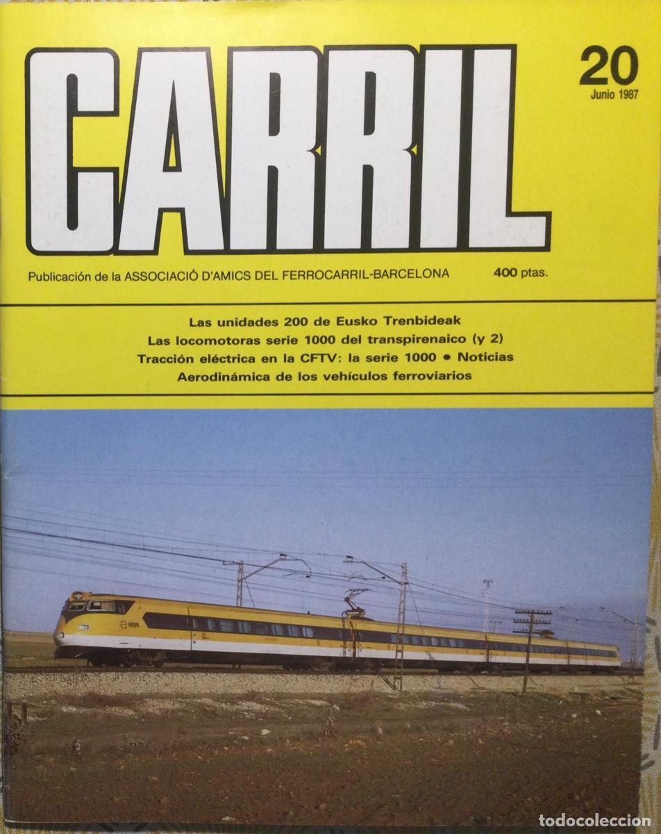 Coleccionismo de revistas y peri&oacute;dicos: REVISTA CARRIL N&Uacute;MERO 20 junio 1987