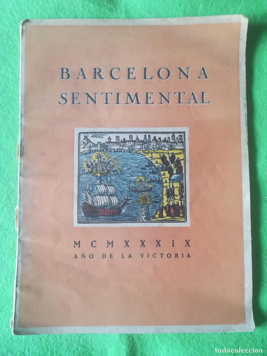 Coleccionismo de revistas y peri&oacute;dicos: Barcelona sentimental 1939