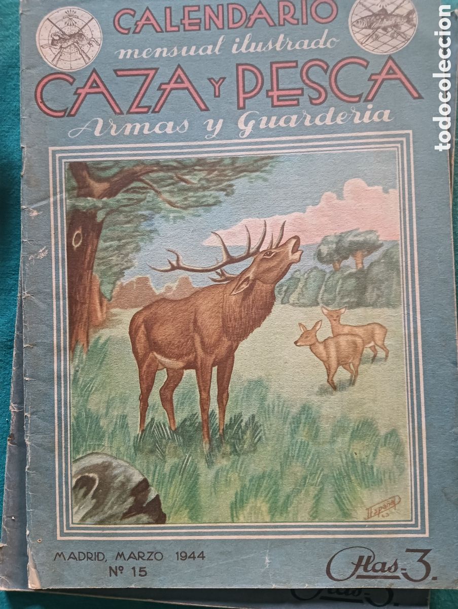 Coleccionismo de revistas y peri&oacute;dicos: Revista caza y pesca n&uacute;mero 15 marzo de 1944
