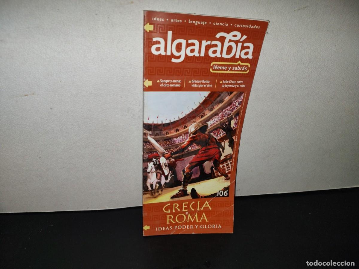 Coleccionismo de revistas y peri&oacute;dicos: 202- Algarab&iacute;a. Grecia Y Roma. Ideas, Poder Y Gloria - # 106, A&ntilde;o XIII, Julio 2013