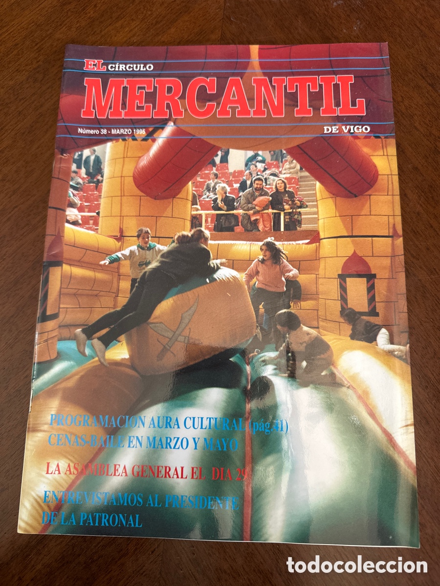 Coleccionismo de revistas y peri&oacute;dicos: EL C&Iacute;RCULO MERCANTIL DE VIGO N&deg; 38 MARZO 1995