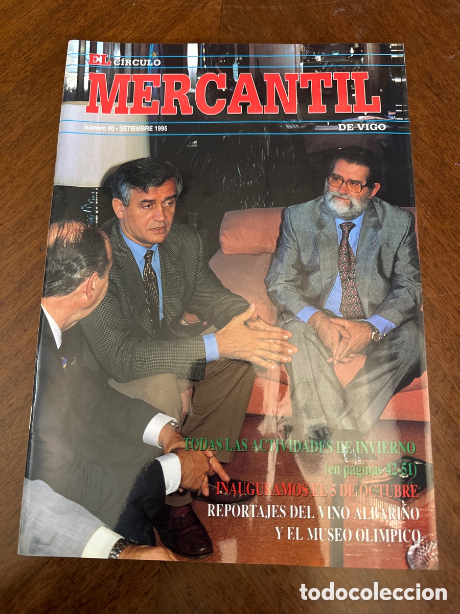 Coleccionismo de revistas y peri&oacute;dicos: EL C&Iacute;RCULO MERCANTIL DE VIGO N&deg; 40 SEPTIEMBRE 1995