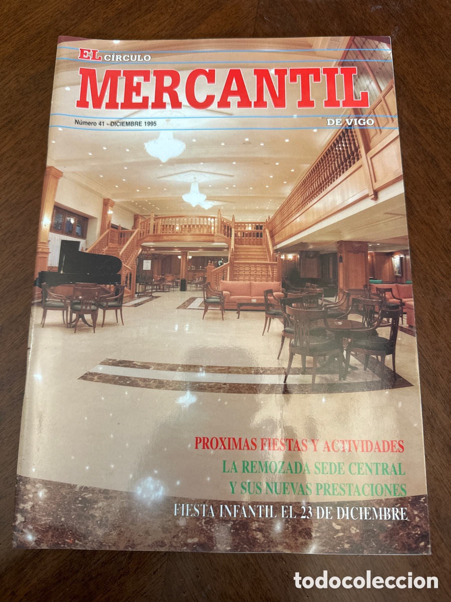 Coleccionismo de revistas y peri&oacute;dicos: EL C&Iacute;RCULO MERCANTIL DE VIGO N&deg; 41 DICIEMBRE 1995
