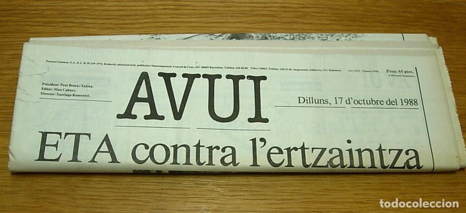 Coleccionismo de revistas y peri&oacute;dicos: Peri&oacute;dico Diari AVUI Lunes 17 Octubre 1988 17/10/1988 entrevista MIQUEL SOLER CACAOLAT GRANOLLERS