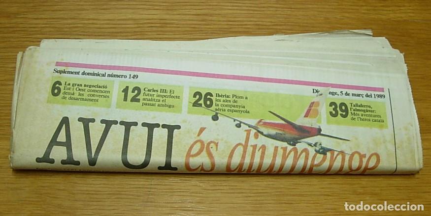 Coleccionismo de revistas y peri&oacute;dicos: Peri&oacute;dico Diari AVUI Domingo 5 Marzo 1989 05/03/89 LOQUILLO Y LOS TROGLODITAS PUIG ANTICH ver fotos