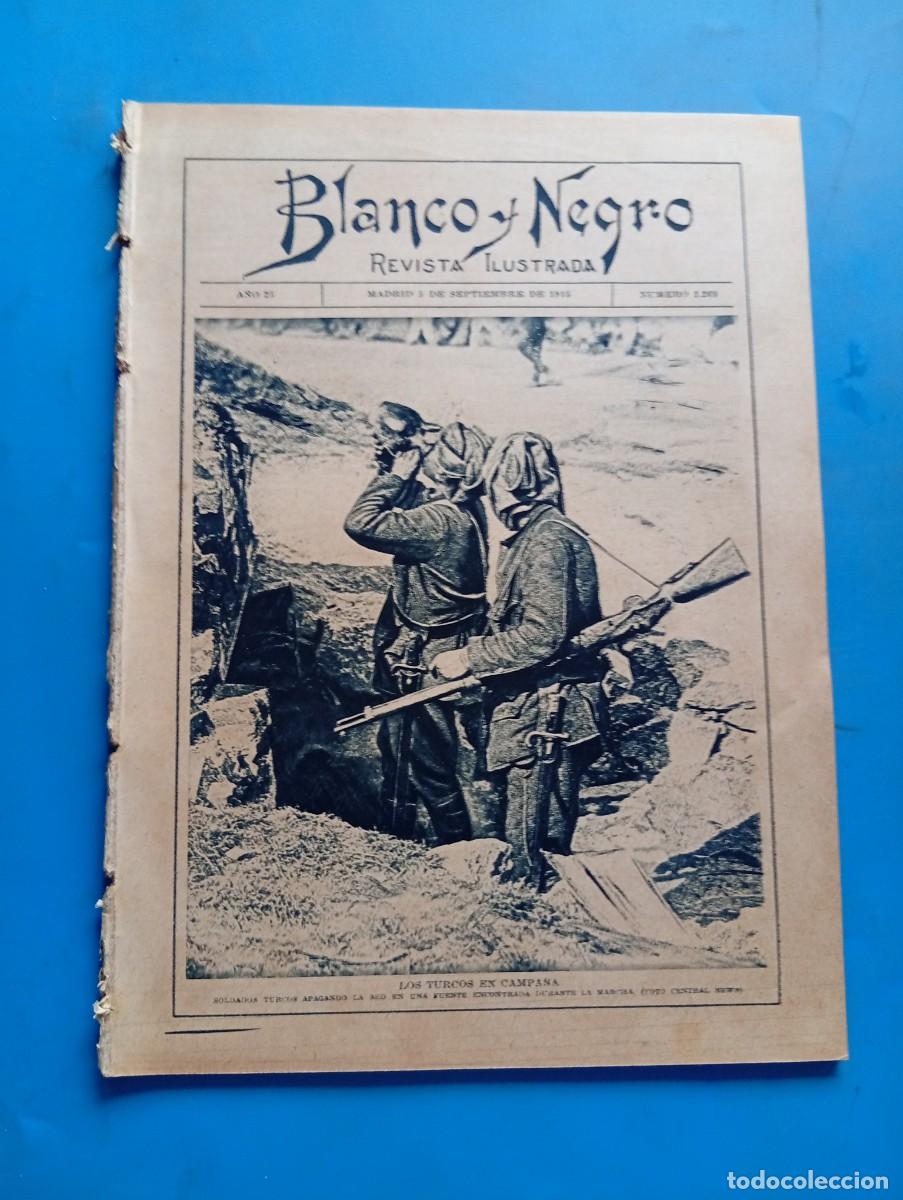 Coleccionismo de revistas y peri&oacute;dicos: BLANCO Y NEGRO. N&ordm; 1268. A&Ntilde;O 1915. LA GUERRA EN EL &Aacute;FRICA ALEMANA. CENTENARIO DE CERVANTES... LEER.