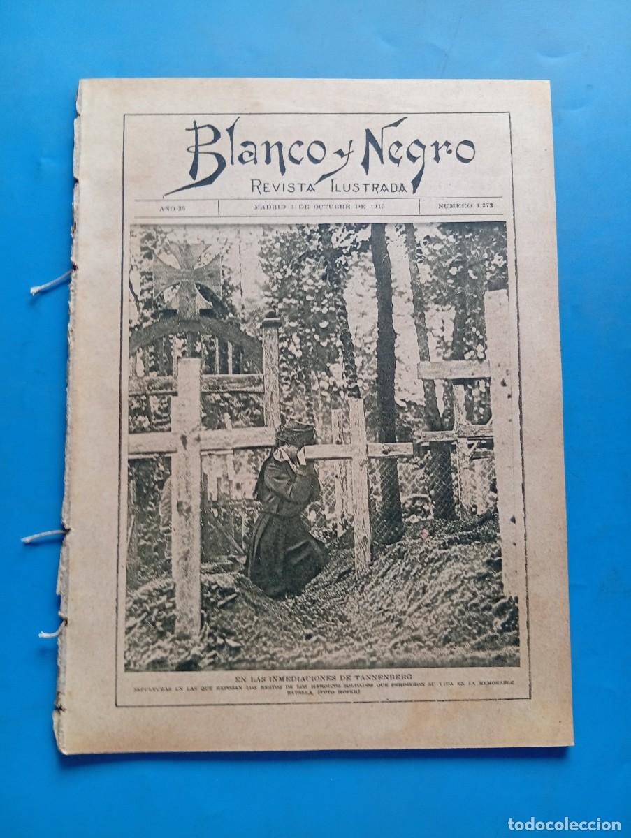 Coleccionismo de revistas y peri&oacute;dicos: BLANCO Y NEGRO. N&ordm; 1272. A&Ntilde;O 1915. PR&Aacute;CTICAS DE EJ&Eacute;RCITO RUMANO. V&Iacute;CTIMAS DEL SUBMARINO INGL&Eacute;S. LEER