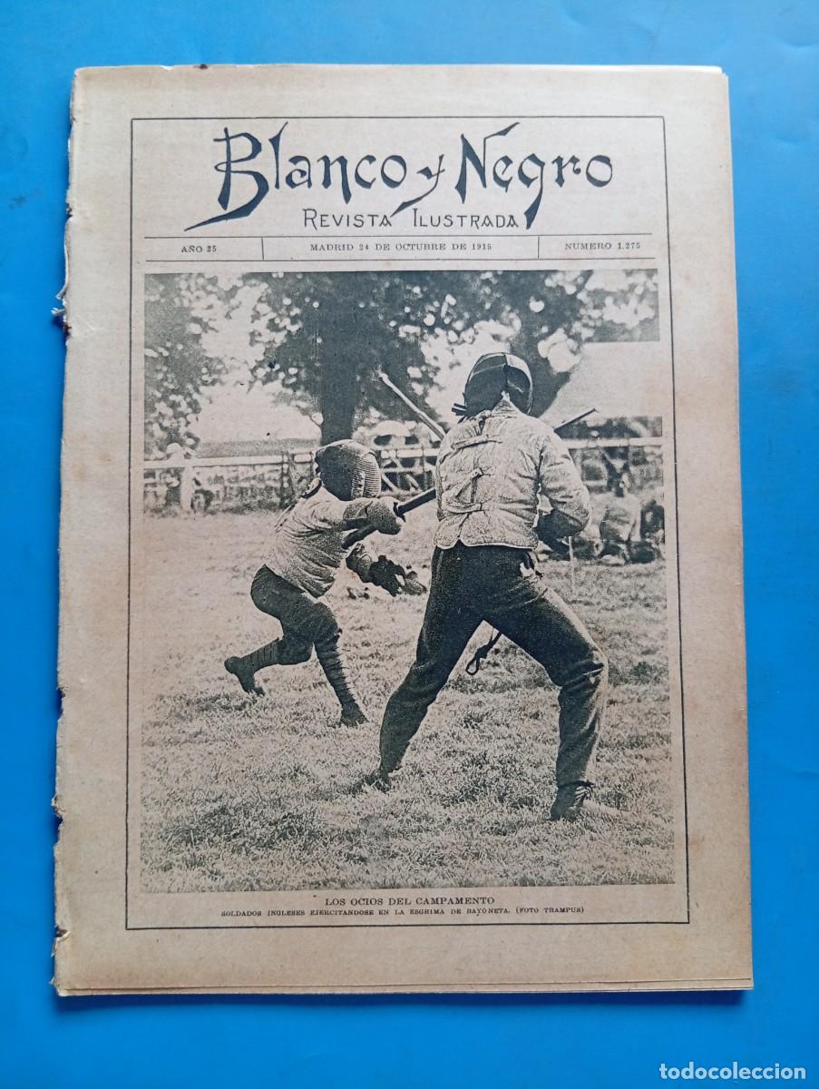 Coleccionismo de revistas y peri&oacute;dicos: BLANCO Y NEGRO. N&ordm; 1275. A&Ntilde;O 1915. LOS ALEMANES EN B&Eacute;LGICA. ACADEMIA DE CABALLER&Iacute;A. CONGRESO.. LEER