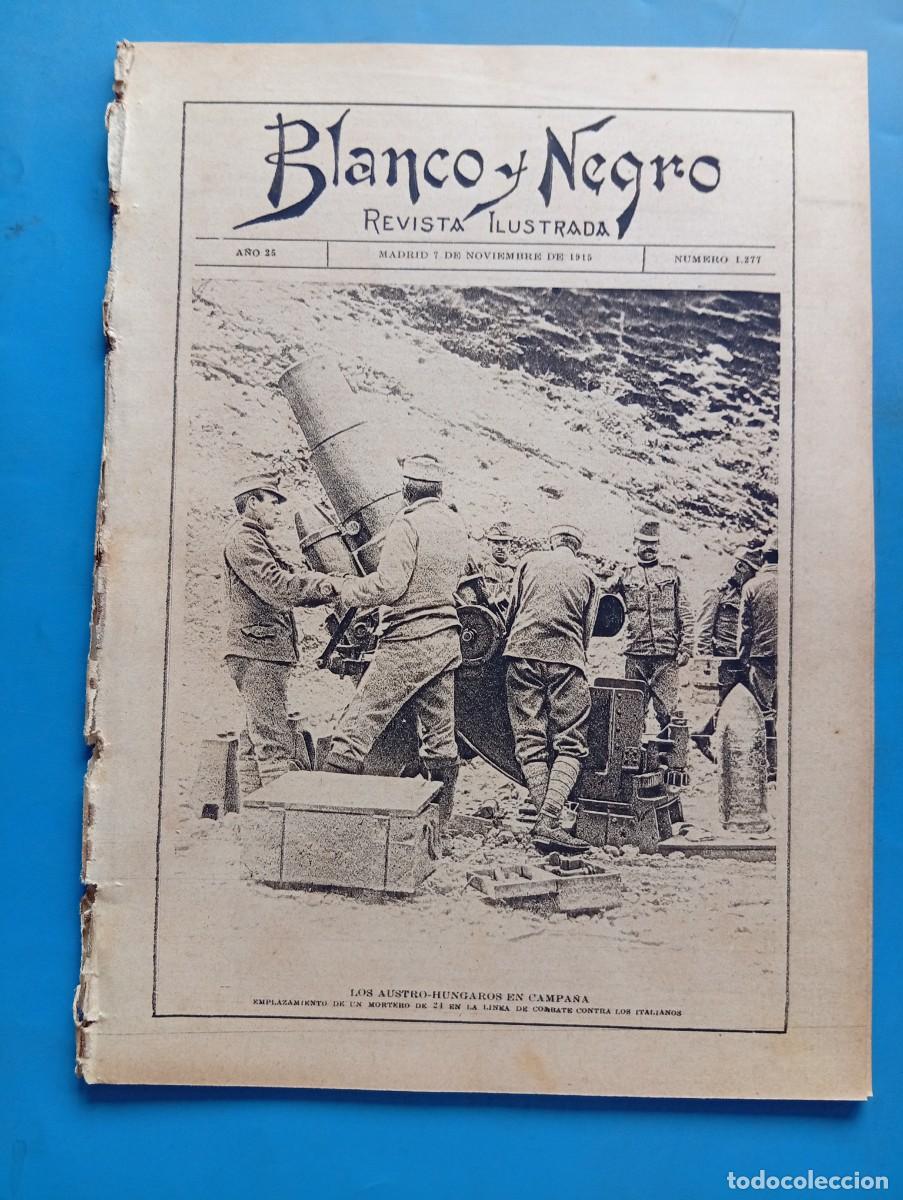 Coleccionismo de revistas y peri&oacute;dicos: BLANCO Y NEGRO. N&ordm; 1277. A&Ntilde;O 1915. LA RELIGI&Oacute;N EN LA GUERRA. EL HIP&Oacute;DROMO DE LA CASTELLANA EN.. LEER