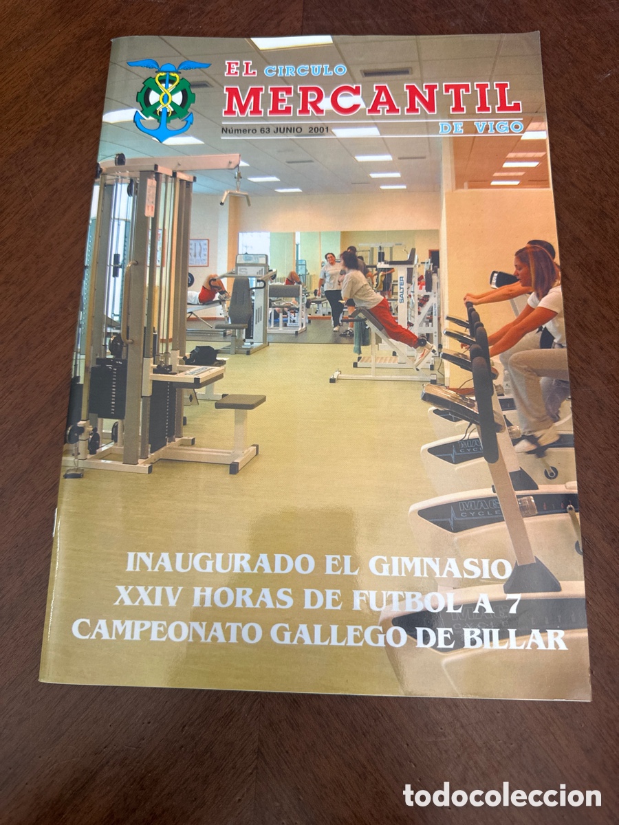 Coleccionismo de revistas y peri&oacute;dicos: EL C&Iacute;RCULO MERCANTIL DE VIGO N&deg; 63 JUNIO 2001