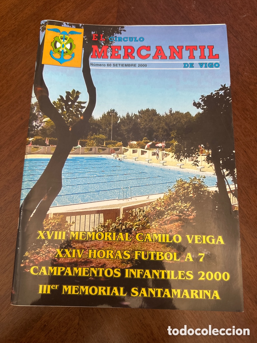 Coleccionismo de revistas y peri&oacute;dicos: EL C&Iacute;RCULO MERCANTIL DE VIGO N&deg; 60 SEPTIEMBRE 2000