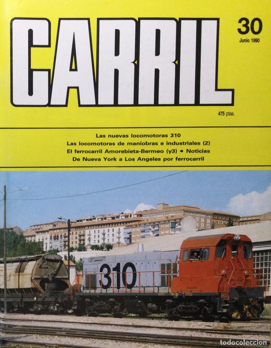 Coleccionismo de revistas y peri&oacute;dicos: REVISTA CARRIL N&Uacute;MERO 30 Junio 1990