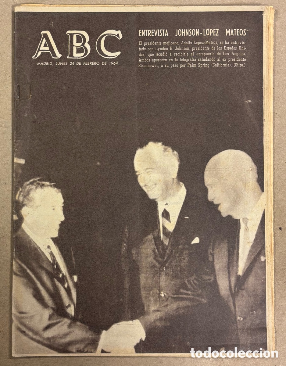 Coleccionismo de revistas y peri&oacute;dicos: ABC (24 FEBRERO 1964) JOHNSON - L&Oacute;PEZ MATEOS, NEGOCIACIONES SOBRE ROTA, EXPLOSI&Oacute;N TALLER PIROT&Eacute;CNICO