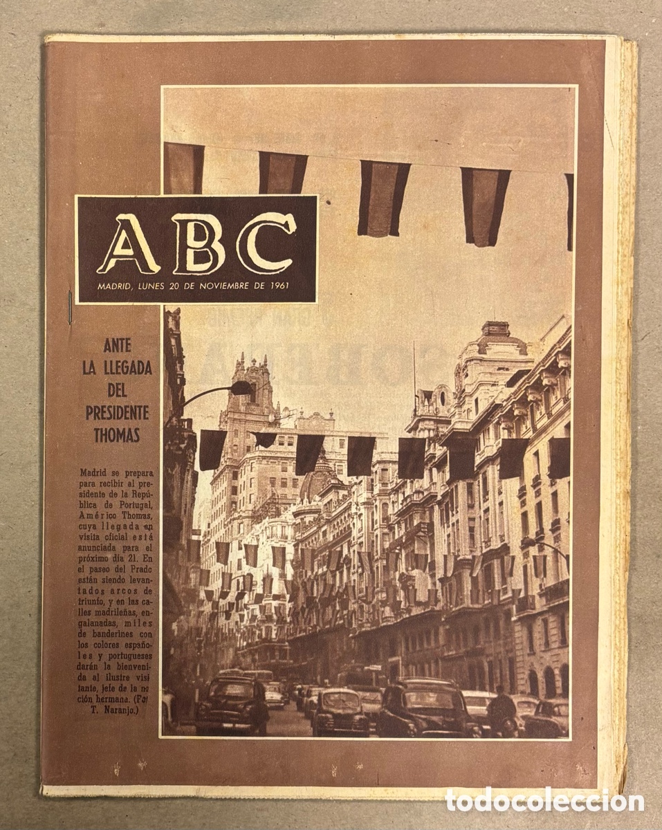 Coleccionismo de revistas y peri&oacute;dicos: ABC (20 NOVIEMBRE 1961) MADRID SE PREPARA PARA RECIBIR PRESIDENTE THOMAS, VICENTE PARRA,&hellip;