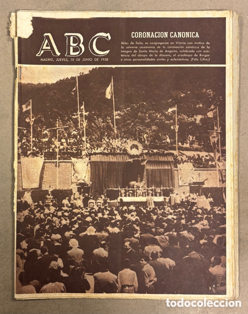 Coleccionismo de revistas y peri&oacute;dicos: ABC (19 JUNIO 1958) SANTA MAR&Iacute;A DE ANGOSTO VITORIA CORONACI&Oacute;N CAN&Oacute;NICA, LIBERACI&Oacute;N BILBAO VISTA POR
