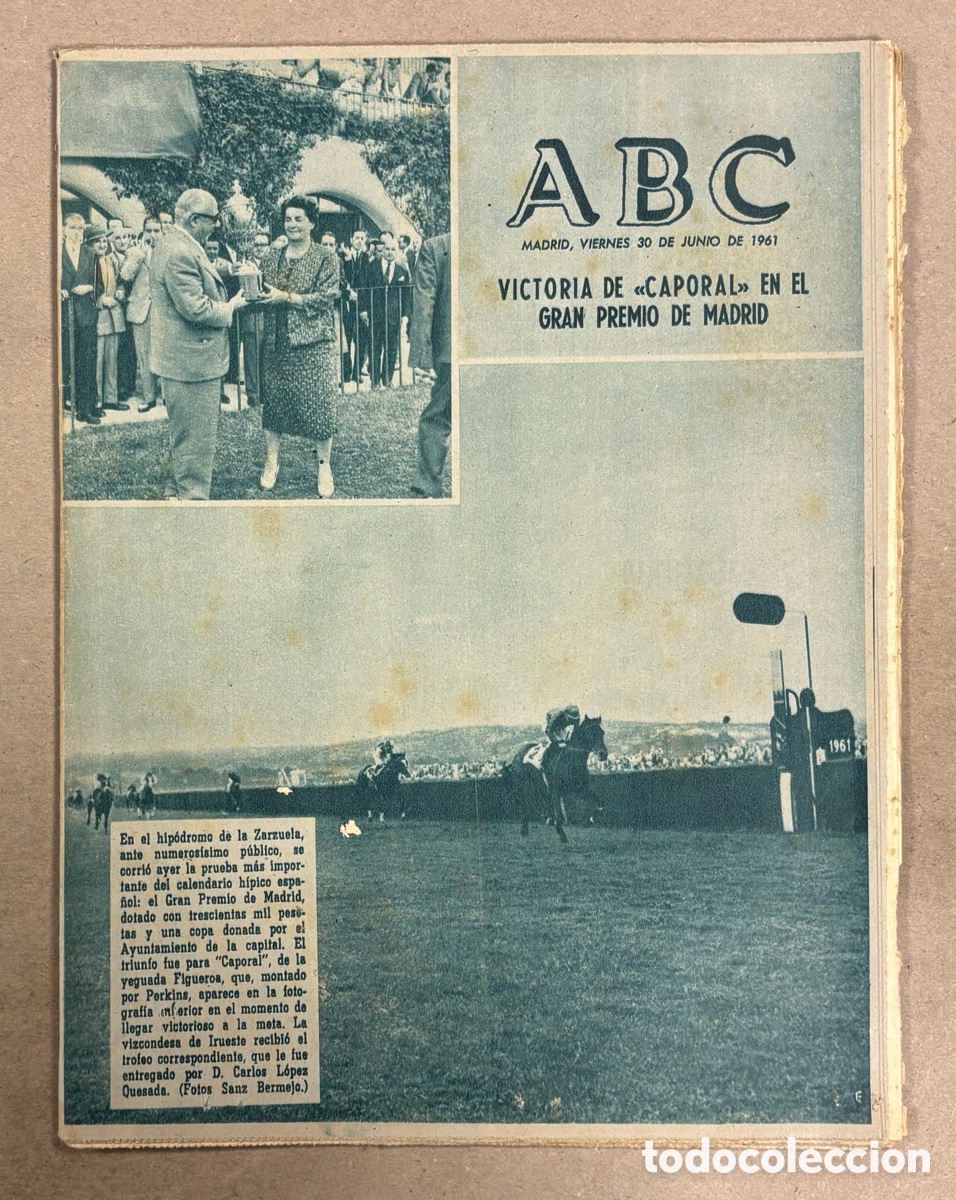 Coleccionismo de revistas y peri&oacute;dicos: ABC (30 JUNIO 1961) VICTORIA CAPORAL HIP&Oacute;DROMO ZARZUELA, CASTILLO DE DORA DESCALABROS MARRUECOS