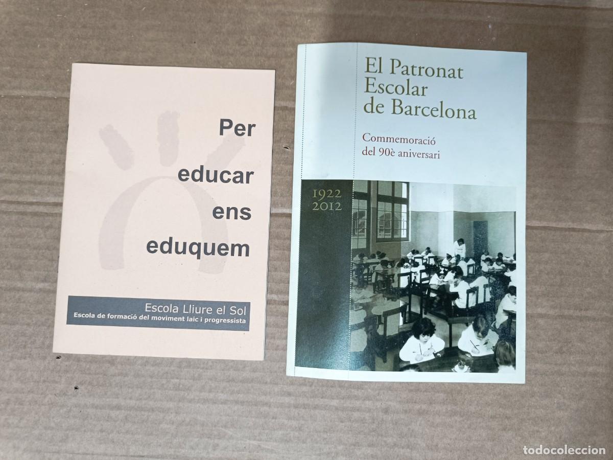 Coleccionismo de revistas y peri&oacute;dicos: 2 REVISTAS EDUCACION PROGRESISTA LAICA ESCUELA LIBRE, PATRONAT ESCOLAR BCN ESCOLA LLIURE EL SOL P30