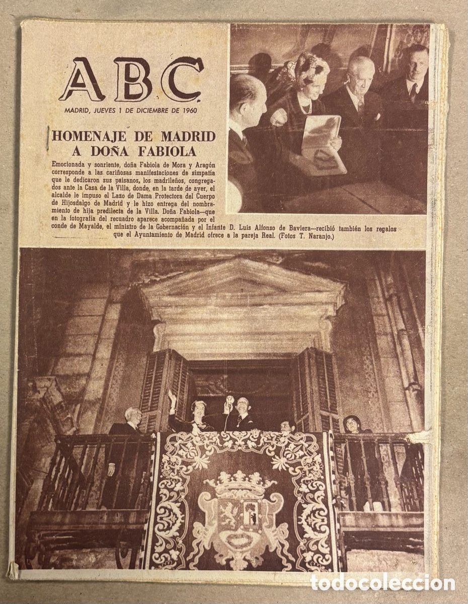 Coleccionismo de revistas y peri&oacute;dicos: ABC (1 DICIEMBRE 1960) HOMENAJE DE MADRID A DO&Ntilde;A FABIOLA DE MOTA Y ARAG&Oacute;N, MOGUER, REAL MADRID