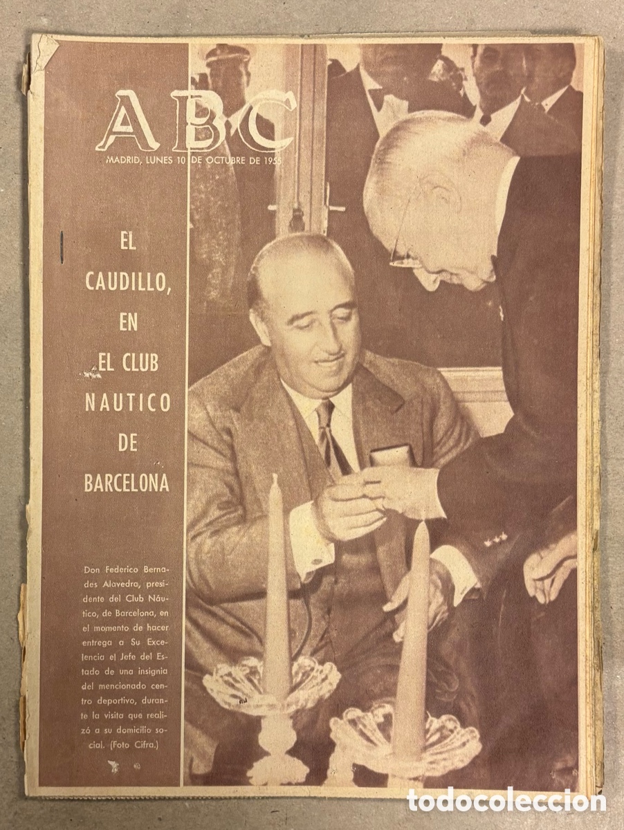 Coleccionismo de revistas y peri&oacute;dicos: ABC (10 OCTUBRE 1955) EL CAUDILLO EN EL CLUB N&Aacute;UTICO BARCELONA, TRASATL&Aacute;NTICOS YBARRA, SANTA MISI&Oacute;N