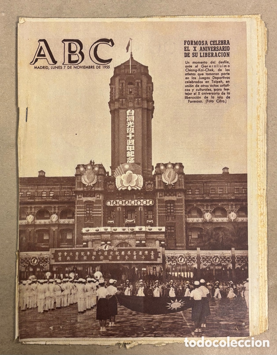Coleccionismo de revistas y peri&oacute;dicos: ABC (7 NOVIEMBRE 1955) X ANIVERSARIO LIBERACI&Oacute;N FORMOSA, PANTANO DE CIJARA, MOHAMED V RECONOCIDO OFI