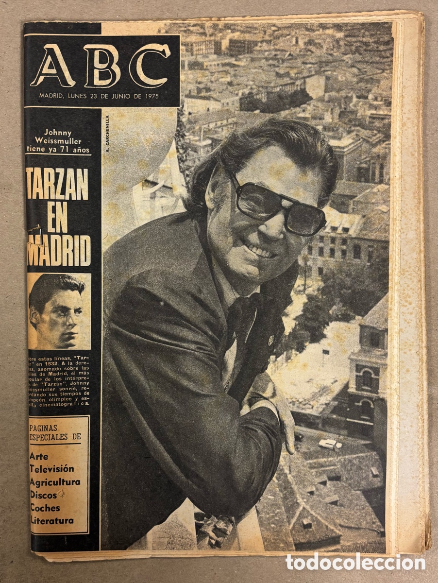 Coleccionismo de revistas y peri&oacute;dicos: ABC (23 JUNIO 1975) TARZAN JOHNNY WEISSMULLER EN MADRID, ATENTADO MARROQU&Iacute; EL AAIUN, LOS CHORBOS