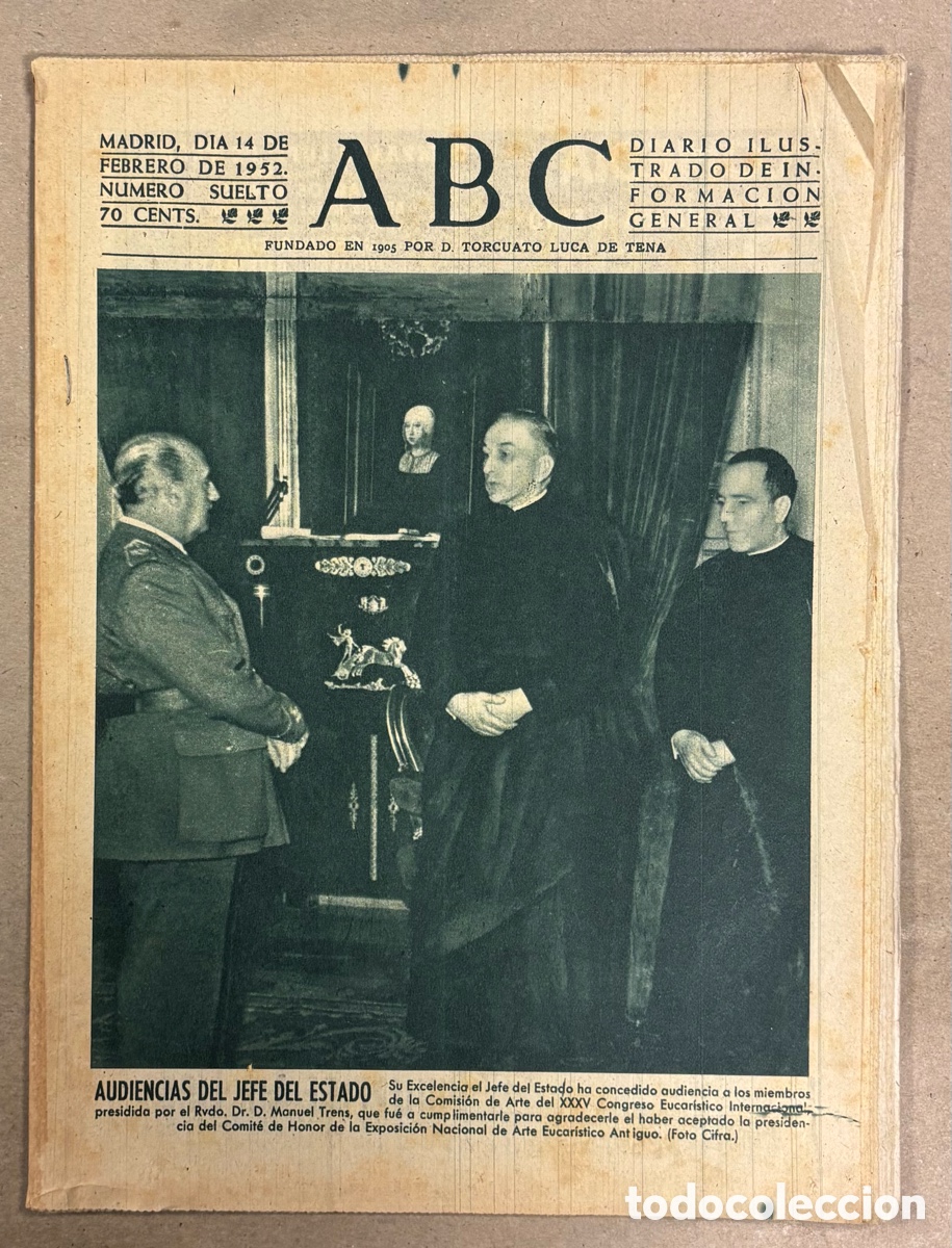 Coleccionismo de revistas y peri&oacute;dicos: ABC (14 FEBRERO 1952) AUDIENCIAS DEL JEFE DE ESTADO, L&Aacute;PIDA AL DR. FERRAN EN MADRID, FUNERALES REYES