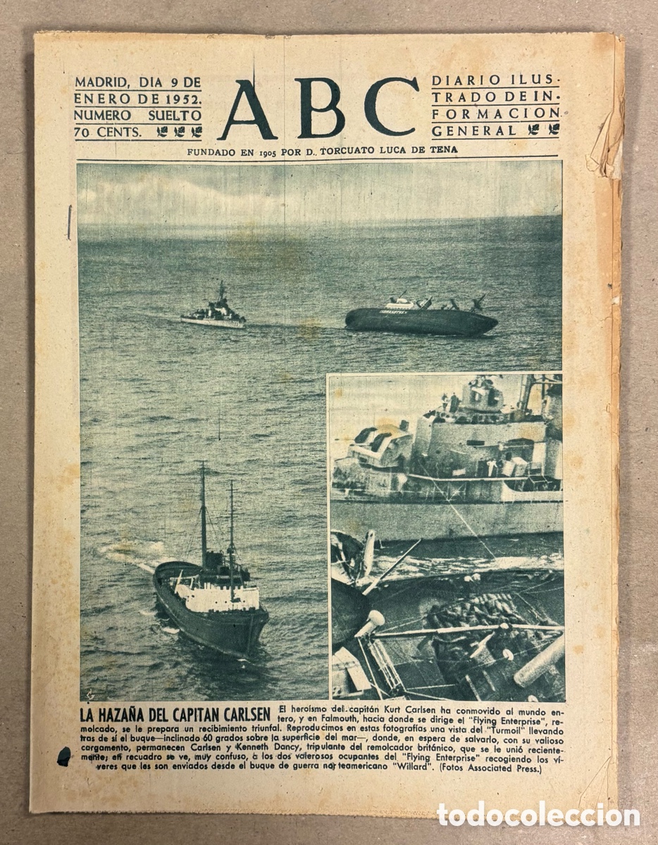 Coleccionismo de revistas y peri&oacute;dicos: ABC (9 ENERO 1952) HAZA&Ntilde;A CAPIT&Aacute;N CARLSEN BUQUE FLYING ENTERPRISE, PORTAVIONES ROOSEVELT EN VALENCIA